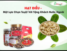 vi sao chon hat dieu lam qua tang cho khach nuoc ngoai1715745232